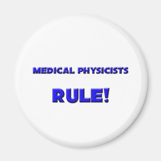 Aimant Les physiciens Médicales gouvernent ! (Devant)