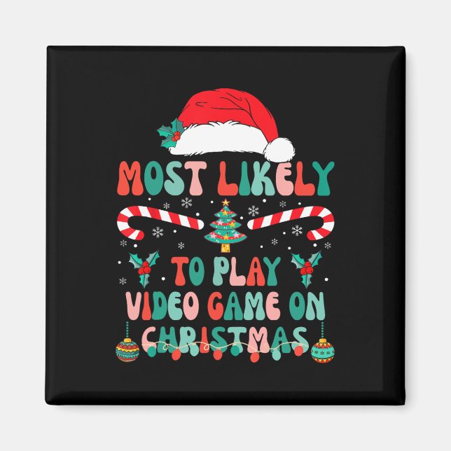 Aimant Les Plus Probables De Jouer Jeu Vidéo Jeu Xmas Cor (Devant)