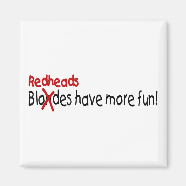 Aimant Les Redheads ont plus de plaisir (Devant)