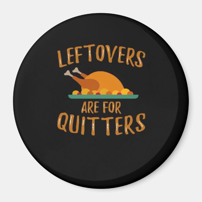 Aimant Les Restes De Thanksgiving Sont Pour Quitters Clas (Devant)