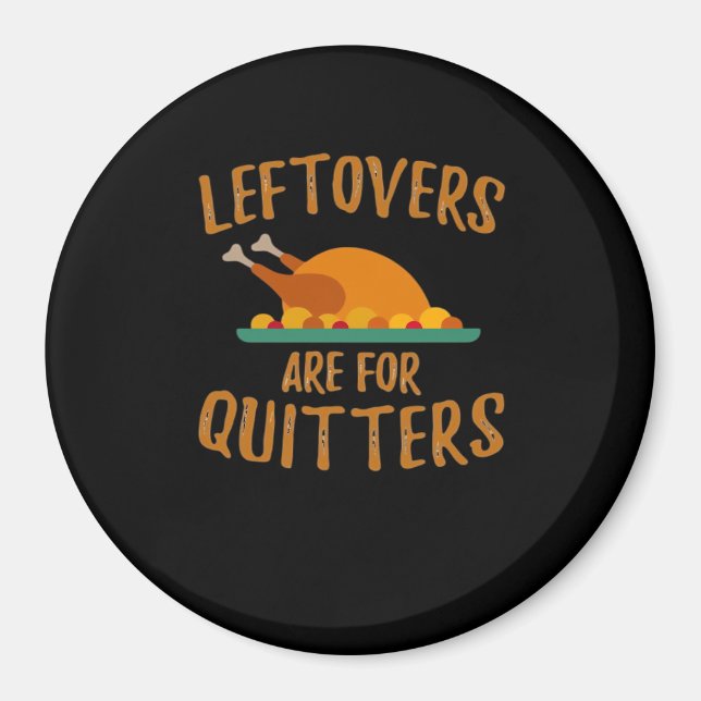 Aimant Les Restes De Thanksgiving Sont Pour Quitters Clas (Devant)