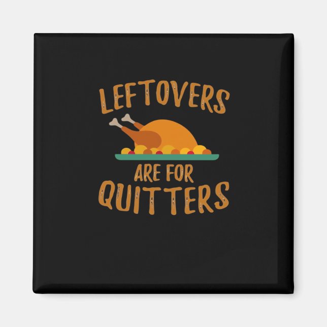 Aimant Les Restes De Thanksgiving Sont Pour Quitters Clas (Devant)