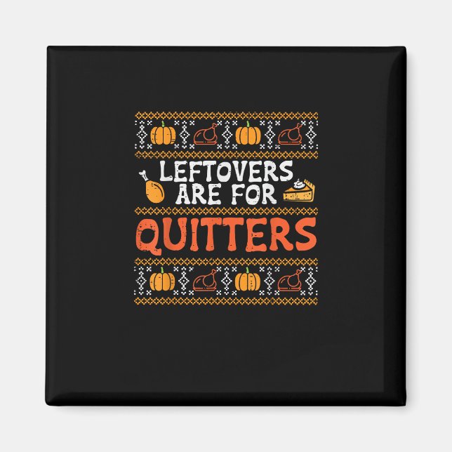 Aimant Les Restes De Thanksgiving Sont Pour Quitters Turk (Devant)