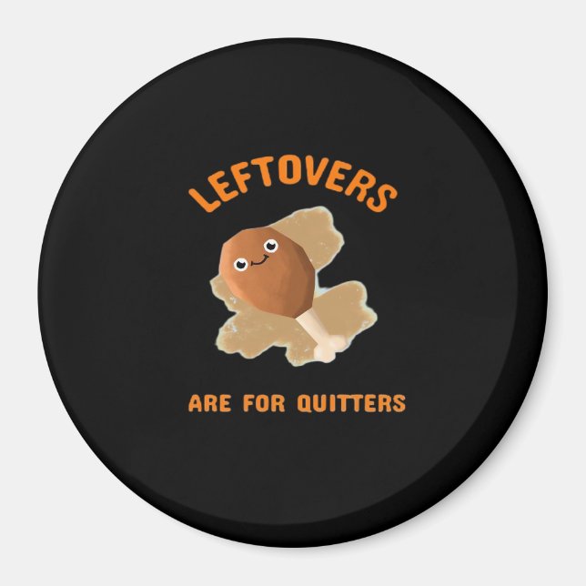 Aimant Les Restes Sont Pour Les Quitters - Dîner De Thank (Devant)