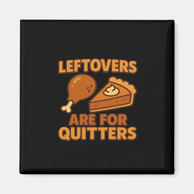Aimant Les restes sont pour Quitters Classic Cool Minimal (Devant)