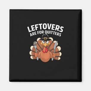 Aimant Les Restes Sont Pour Quitters Drôle Thanksgiving V