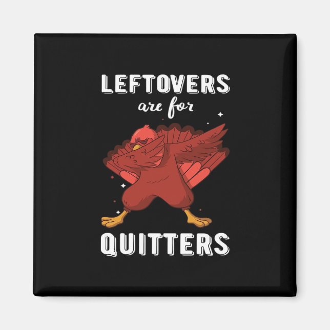 Aimant Les restes sont pour Quitters III Classic Funny Re (Devant)