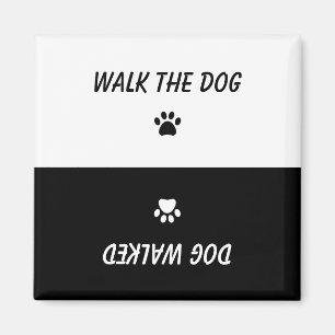Aimant Les Réversibles de Walk the Dog Black White