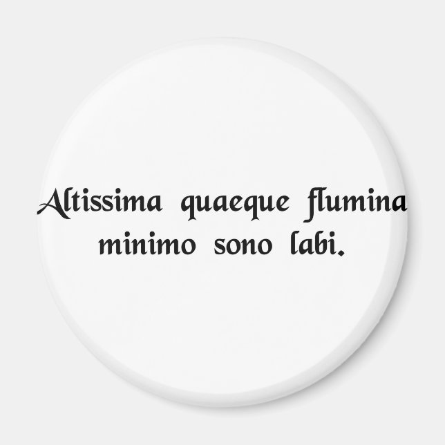 Aimant Les rivières les plus profondes coulent avec le mo (Devant)