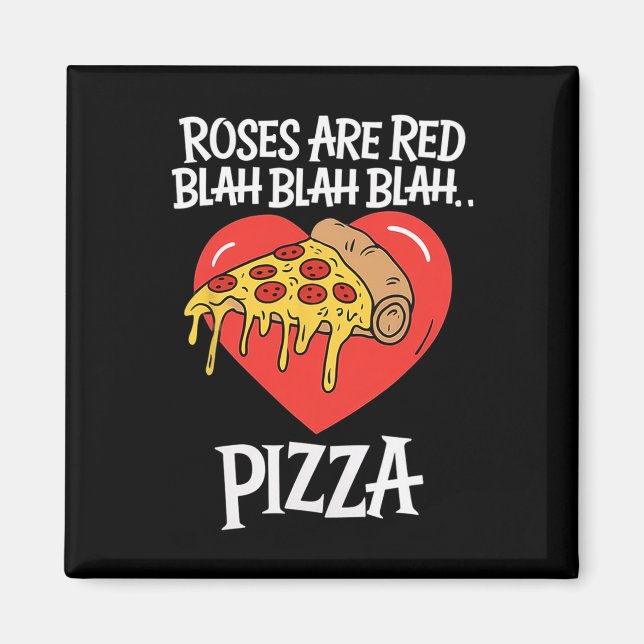Aimant Les roses sont Red Blah Pizza Valentine Day (Devant)