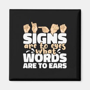 Aimant Les signes sont à l'oeil ce que les mots sont à l'