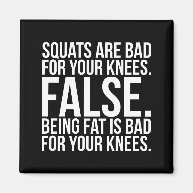 Aimant Les Squats Sont Mauvais Pour Vos Genoux ? FALSE. Ê (Devant)