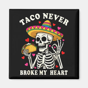 Aimant Les tacos ont brisé mon cœur sombrero fiesta cinco