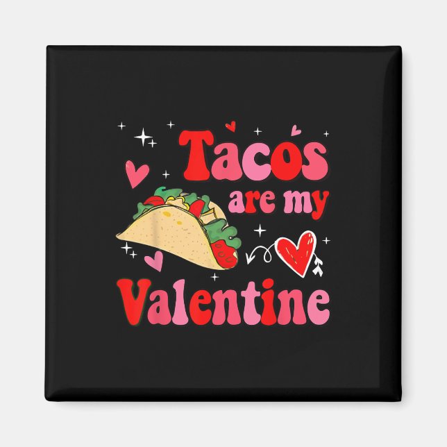 Aimant Les Tacos Sont Mon Valentin Drôle Mexicain Saint-V (Devant)
