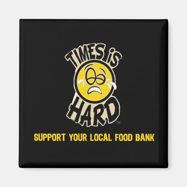 Aimant Les temps sont durs en publicité (Devant)