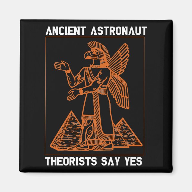 Aimant Les Théoristes Anciens Astronautes D'Anunnaki Dise (Devant)