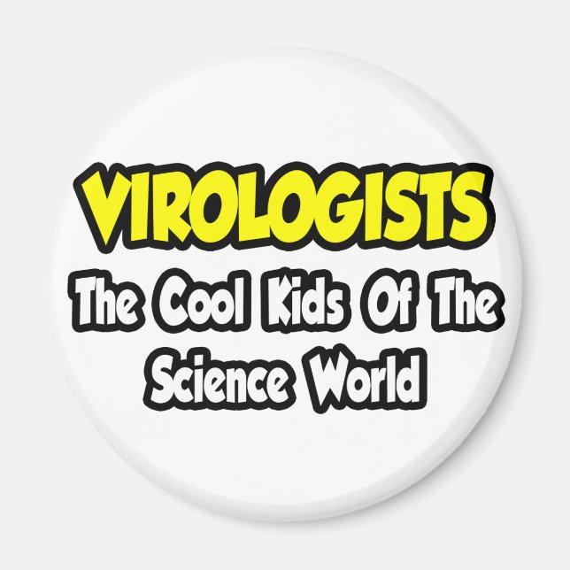 Aimant Les virologues...Cool du monde de la science (Devant)