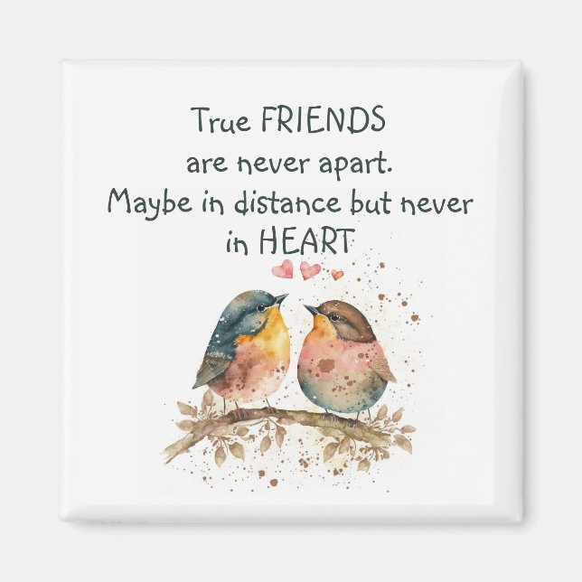 Aimant Les vrais amis ne sont jamais séparés, peut-être à (Devant)
