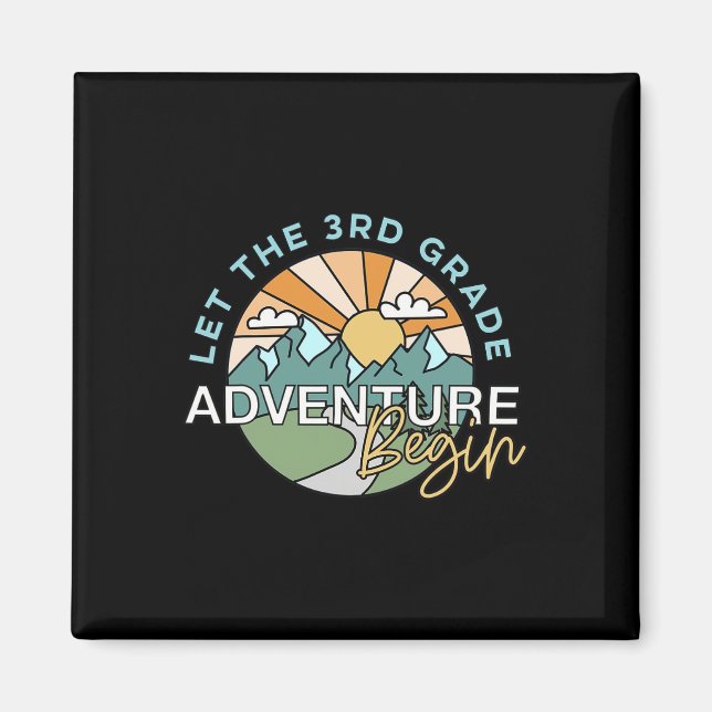 Aimant Let The 3rd Grade Adventure Begin Teacher Ck To Sc (Devant)