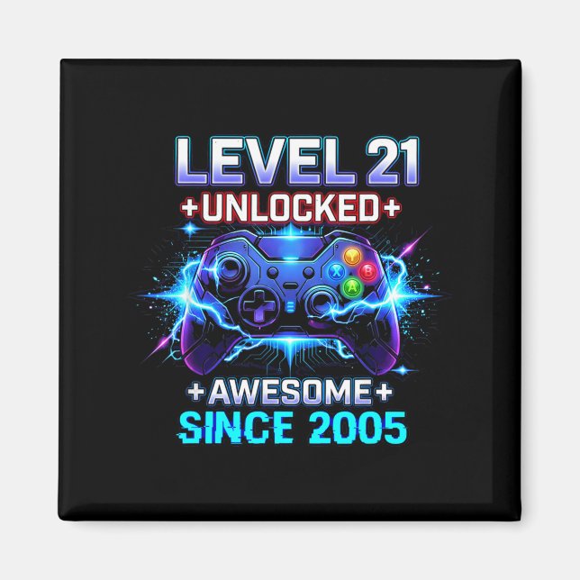 Aimant Level 21 Unlocked Awesome Since 2005 21st Birthday (Devant)