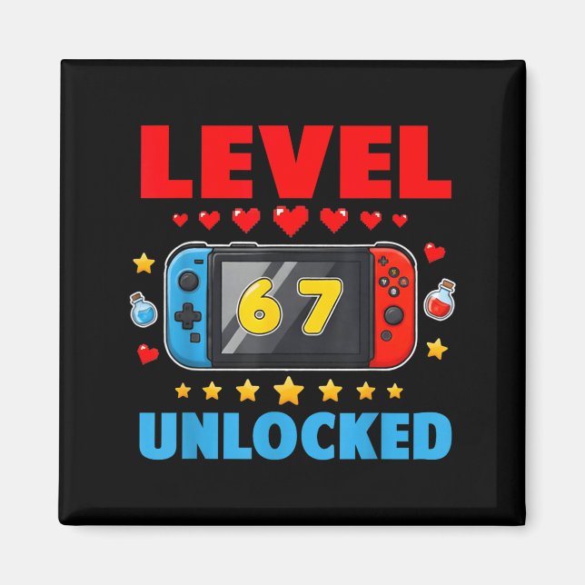 Aimant Level 67 Unlocked Gamer 67 Six Seven 6 7 Kids 67 Y (Devant)