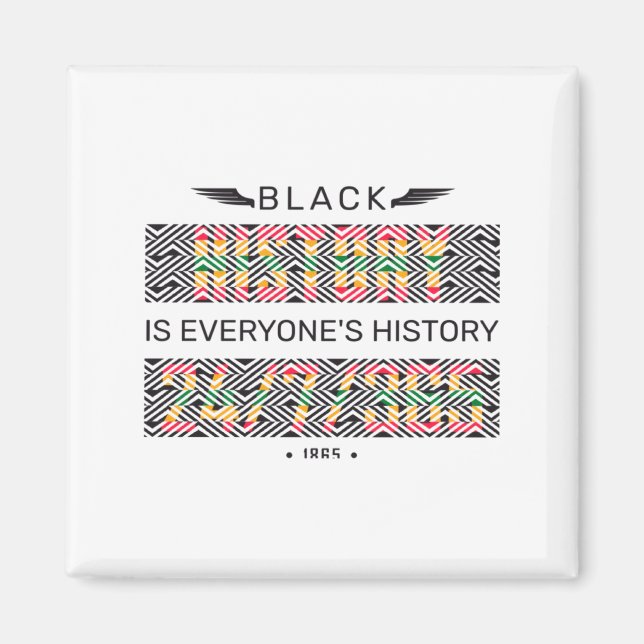 Aimant L'histoire des Noirs est celle de tout le monde Un (Devant)