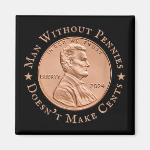 Aimant L'Homme Sans L'Argent Ne Fait Pas De Cents Trump