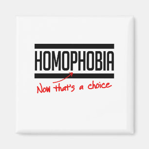 Aimant L'homophobie est un choix