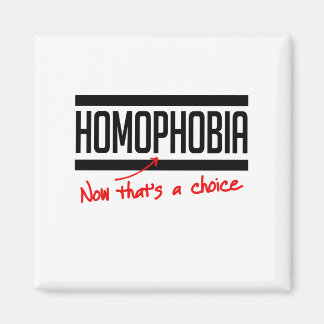 Aimant L'homophobie est un choix