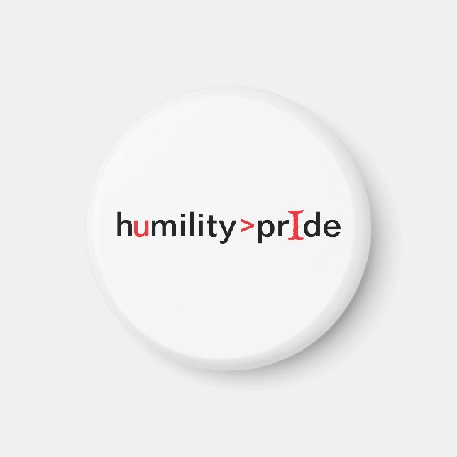 Aimant L'humilité est plus grande que la fierté (Devant)