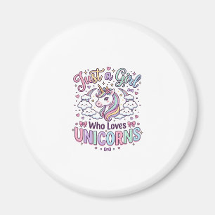 Aimant Licorne Juste une fille qui aime les licornes fond