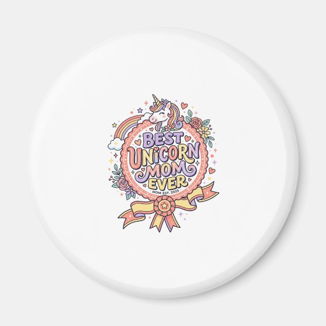 Aimant Licorne Meilleure Maman Licorne Jamais Fantaisiste (Devant)