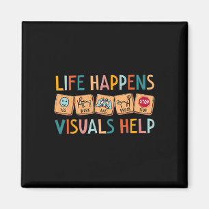 Aimant Life Happens Visuals Aide les enseignants en éduca