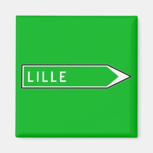 Aimant Lille, panneau routier, France