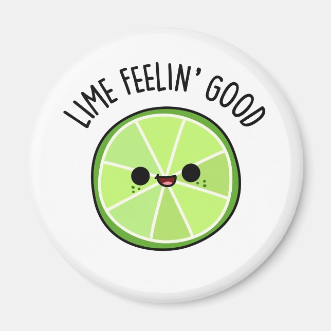 Aimant Lime Se Sentant Bien Amusant Citrus Lime Pun (Devant)