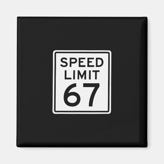 Aimant Limite de Vitesse 67 Meme Brainrot 6 7 6-7 Six Sep (Devant)