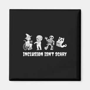 Aimant L'inclusion drôle n'est pas effrayant enseignant H