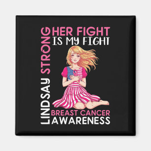 Aimant Lindsay Strong Breast Cancer Sensibilisation Son c