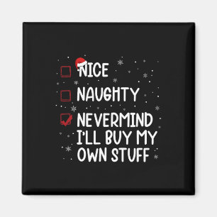 Aimant Liste de Noël Nice Naughty Nevermind Je vais achet