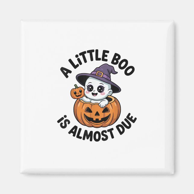 Aimant Little Boo Est Presque Prête Cute Halloween Annonc (Devant)