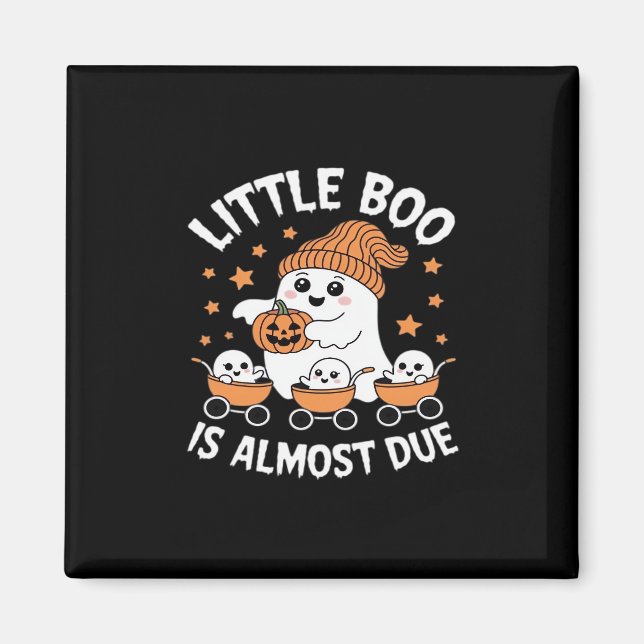 Aimant Little Boo Is Almost Due - Halloween Pregnancy Rev (Devant)