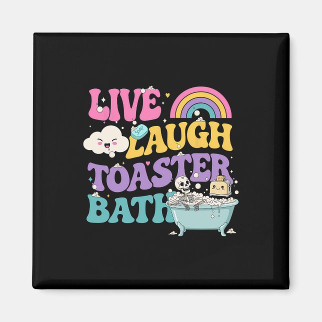 Aimant Live Lauder Toaster The Funny Skeleton Meme Dark H (Devant)