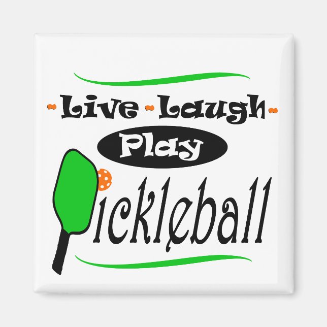 Aimant Live Laugh Jouer Pickleball Pickle ball Joueurs Gi (Devant)