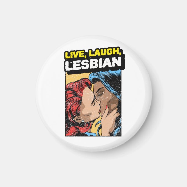Aimant Live Laugh Lesbian (Devant)
