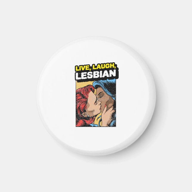 Aimant Live Laugh Lesbian (Devant)