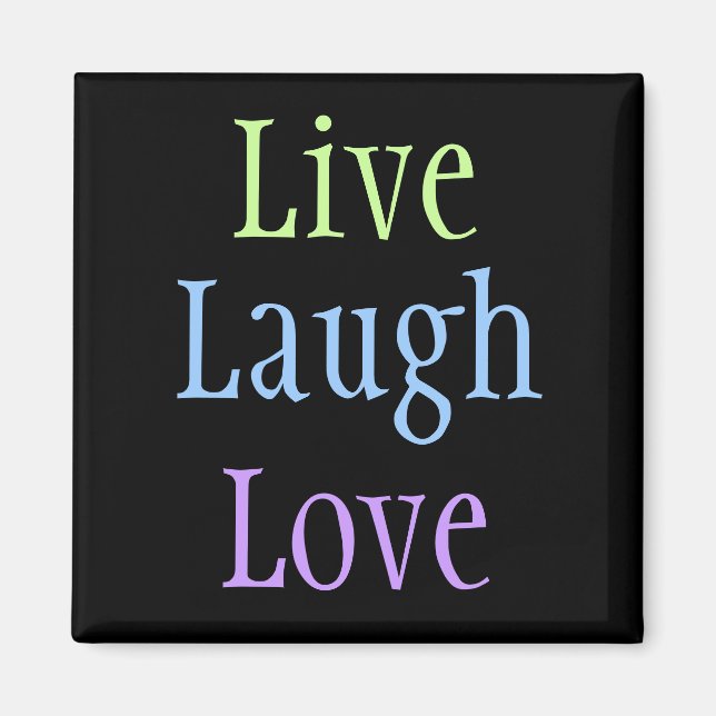 Aimant Live Laugh Love (Devant)