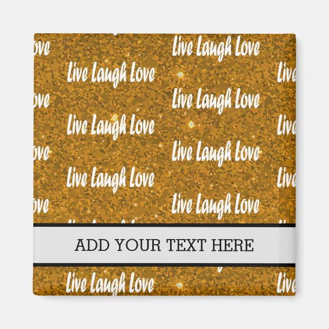Aimant Live Laugh Love Golden Motivational (Devant)