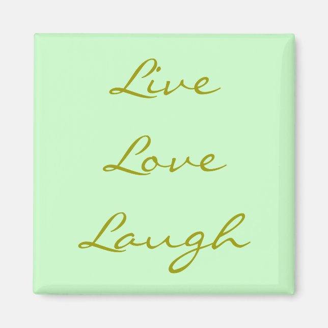 Aimant Live Love Laugh (Devant)