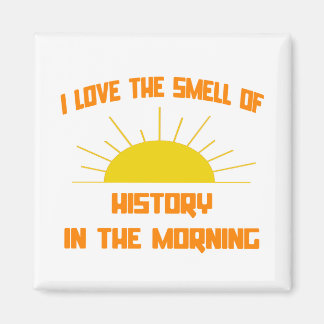 Aimant L'odeur de l'histoire du matin