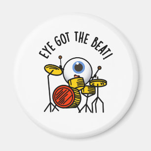 Aimant L'Oeil A Obtenu Le Beat Funny Drummer Pun